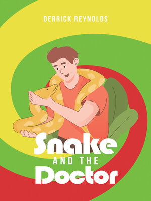 cover image of Snake and the Doctor
